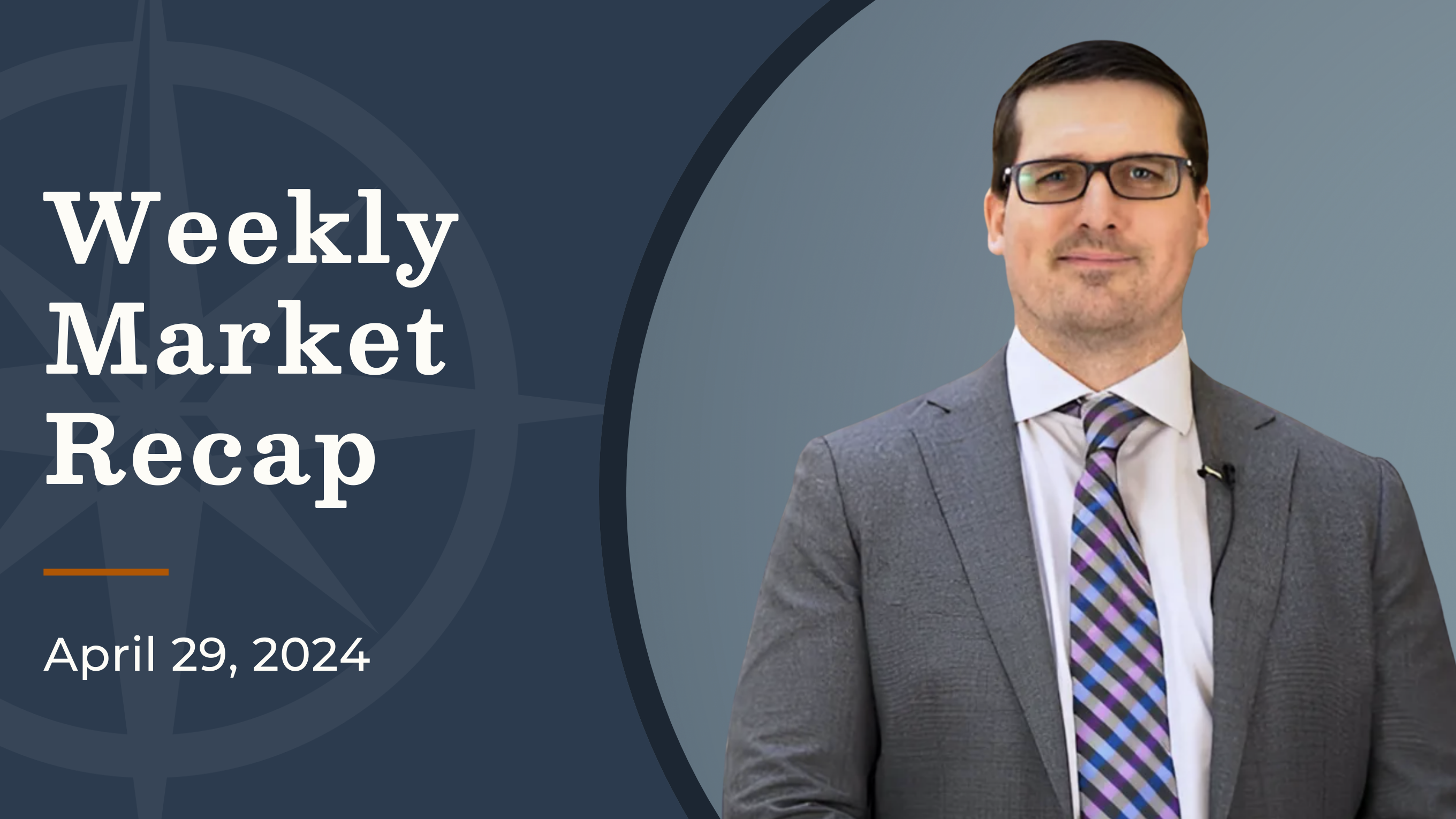 Bank of Canada Hints at Rate Cut Amid Cooling Inflation | Weekly Market Recap April 29, 2024