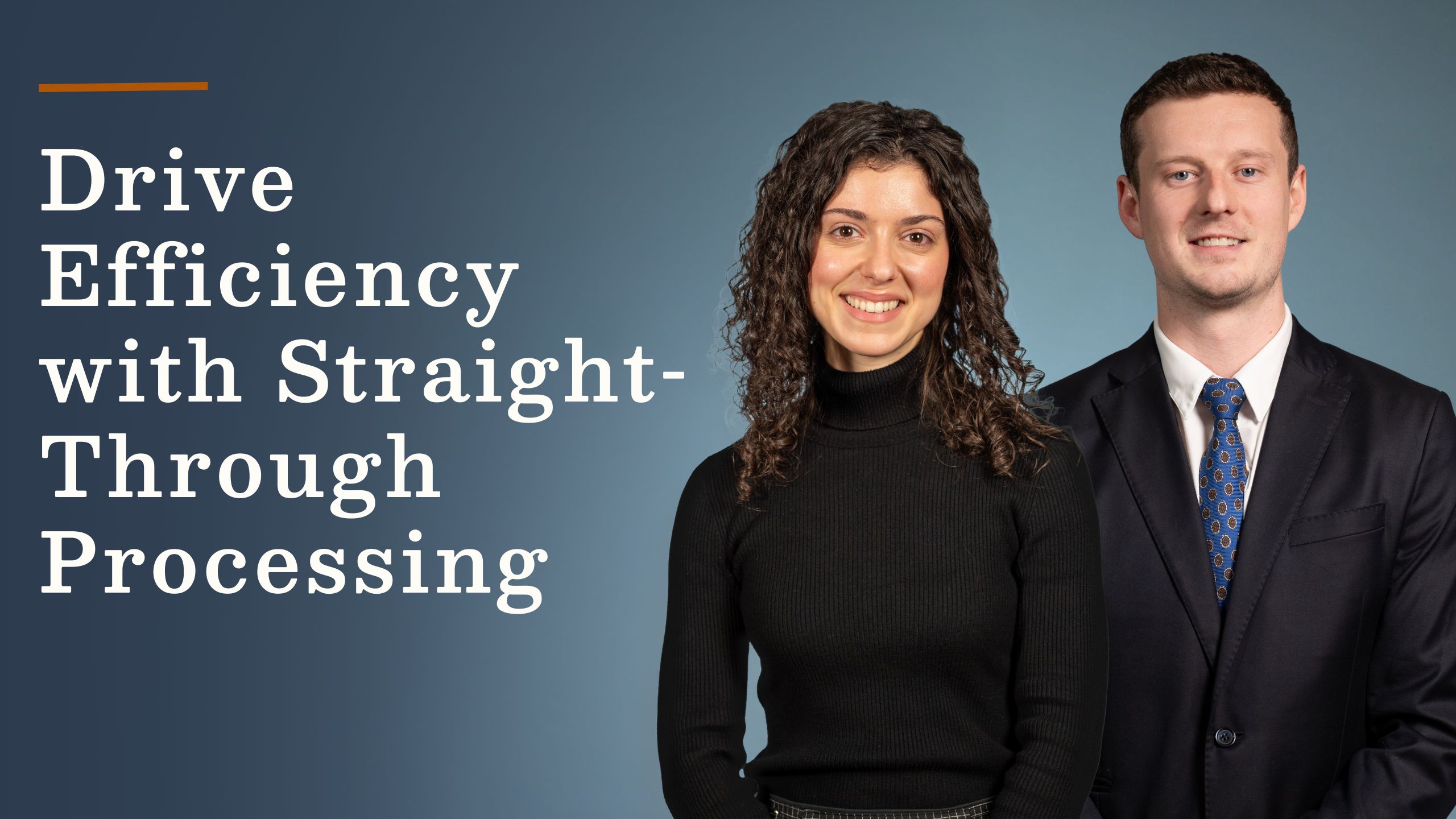 Straight-Through Processing (STP): Big on Power, Light on Effort