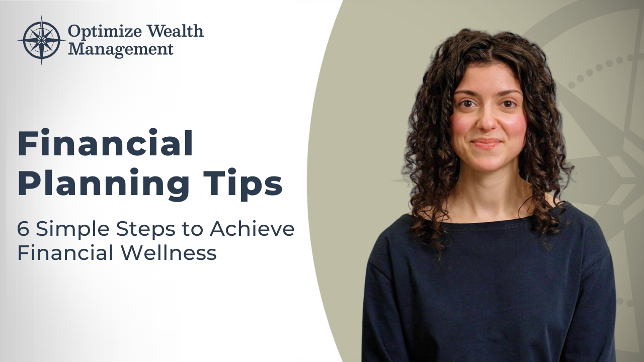 6 Simple Steps to Achieve Financial Wellness
